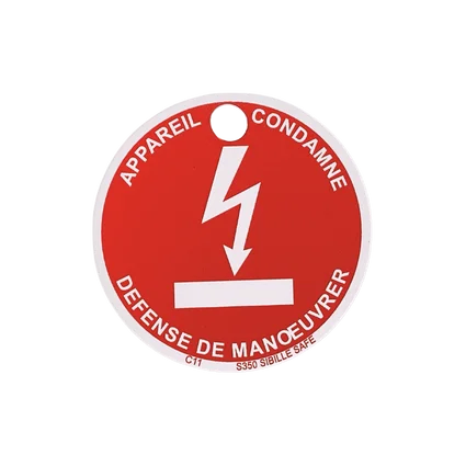 Macaron de signalisation « appareil condamné – défense de manœuvrer »